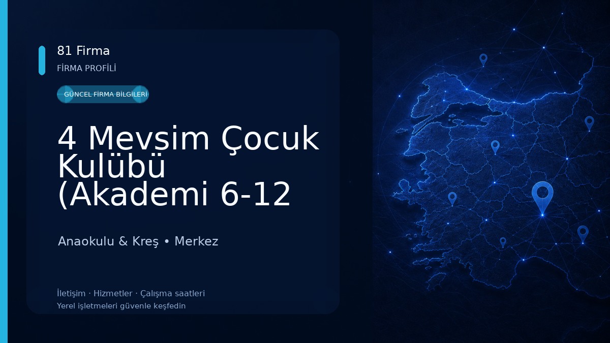 4 Mevsim Çocuk Kulübü (Akademi 6-12 Yaş)
