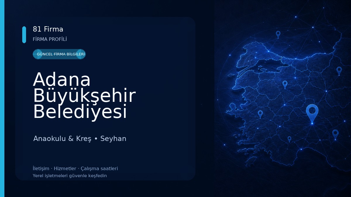 Adana Büyükşehir Belediyesi Gündüz Bakım Evi Anaokulu & Kreş