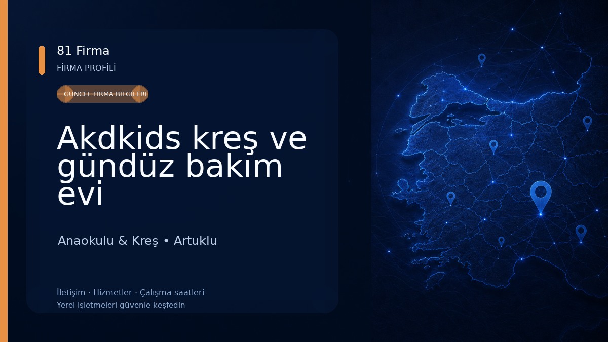 Akdkids kreş ve gündüz bakım evi Anaokulu & Kreş