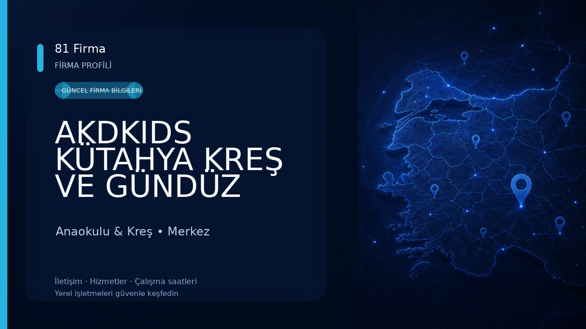 AKDKIDS KÜTAHYA KREŞ VE GÜNDÜZ BAKIM EVİ Anaokulu & Kreş