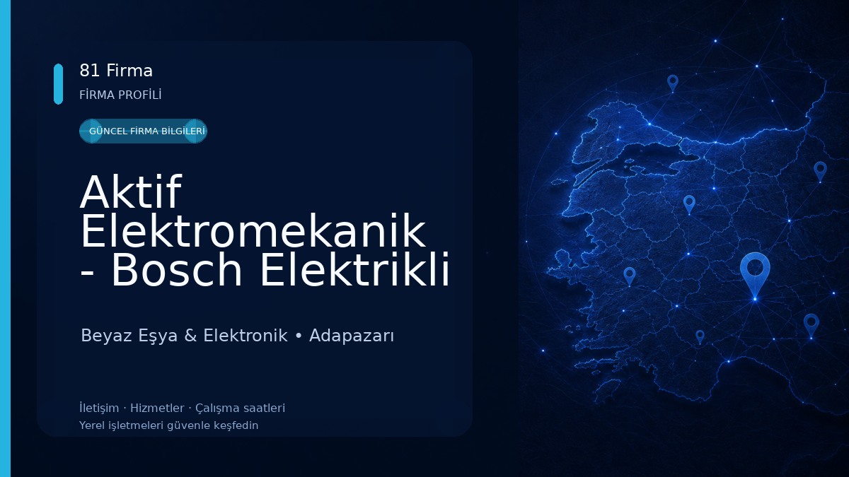 Aktif Elektromekanik - Bosch Elektrikli El Aletleri Yetkili Servisi