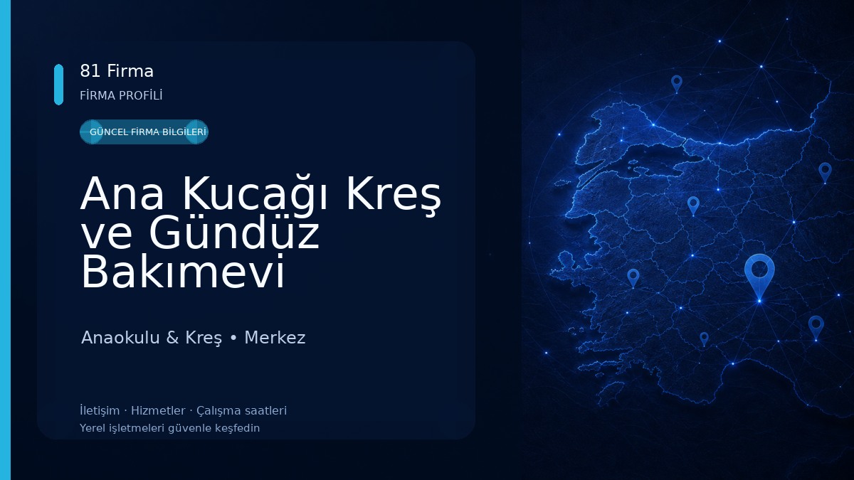 Ana Kucağı Kreş ve Gündüz Bakımevi Anaokulu & Kreş