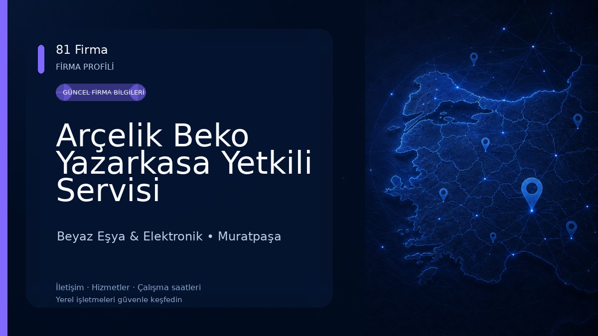 Arçelik Beko Yazarkasa Yetkili Servisi Doğugarjı