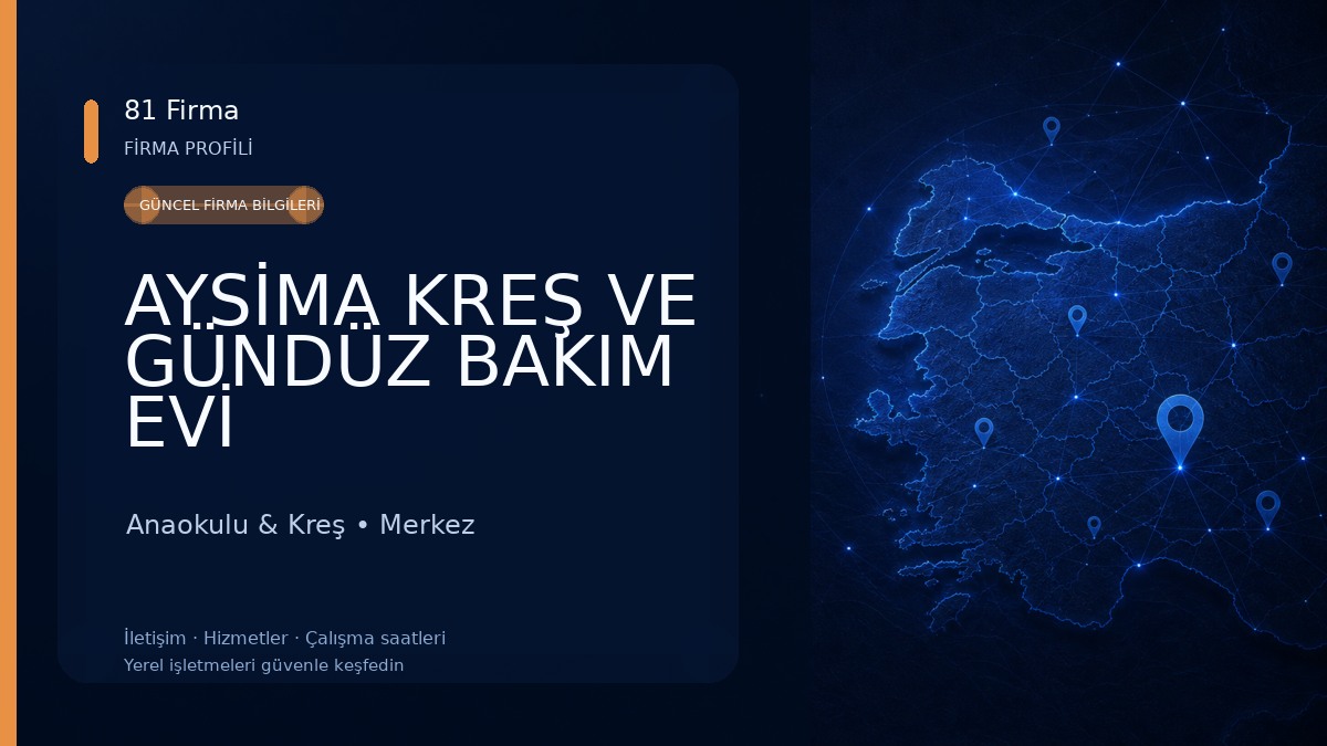 AYSİMA KREŞ VE GÜNDÜZ BAKIM EVİ Anaokulu & Kreş