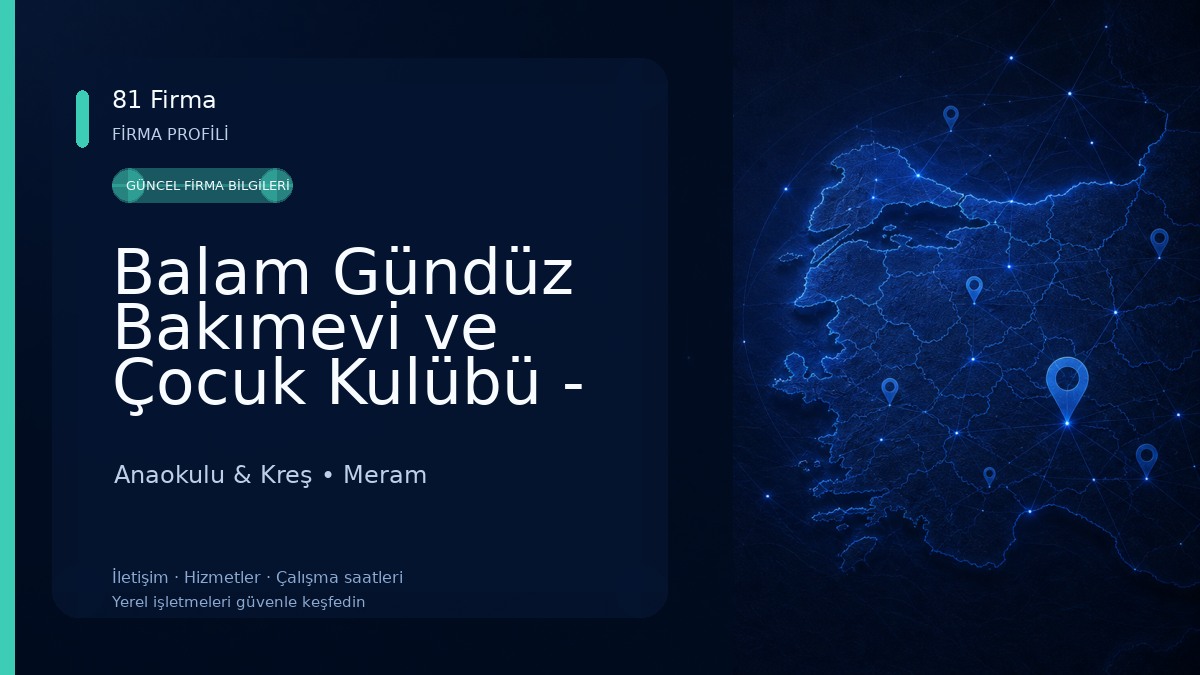 Balam Gündüz Bakımevi ve Çocuk Kulübü - Meram Konya Anaokulu & Kreş
