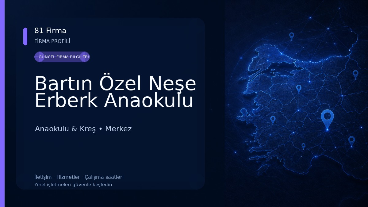Bartın Özel Neşe Erberk Anaokulu Anaokulu & Kreş