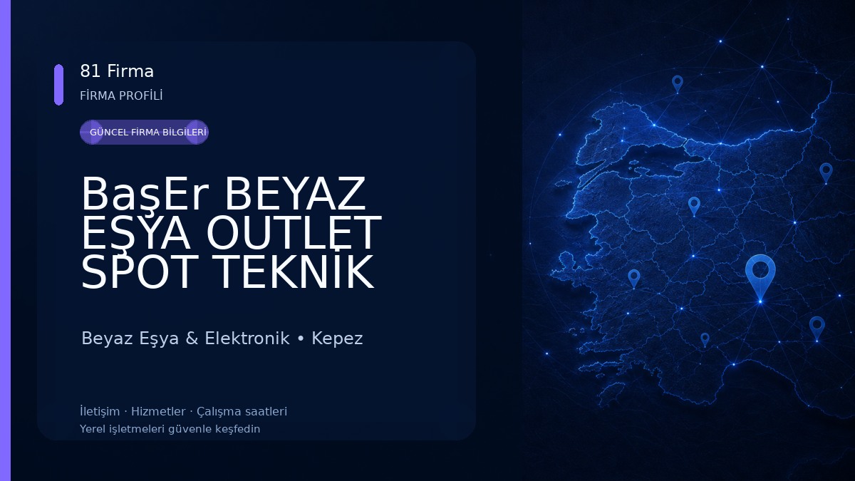 BaşEr BEYAZ EŞYA OUTLET SPOT TEKNİK