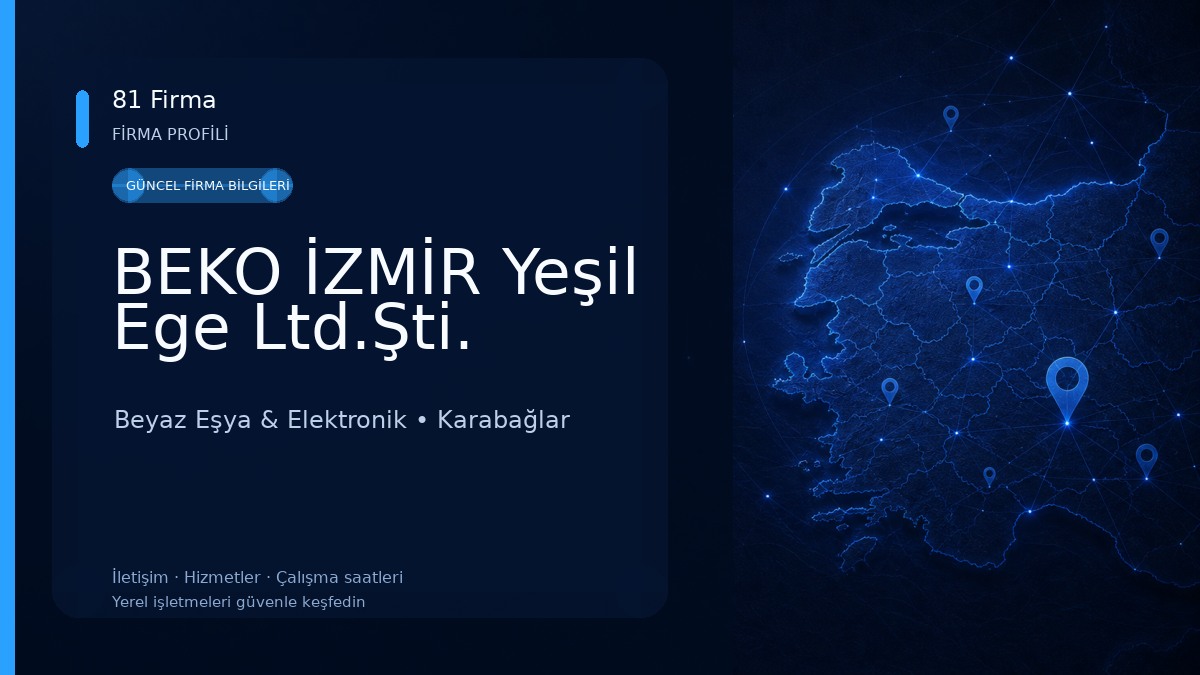 BEKO İZMİR Yeşil Ege Ltd.Şti. Beyaz Eşya & Elektronik