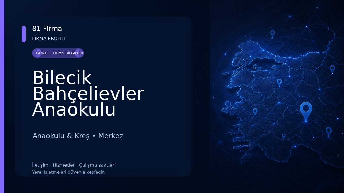 Bilecik Bahçelievler Anaokulu Anaokulu & Kreş