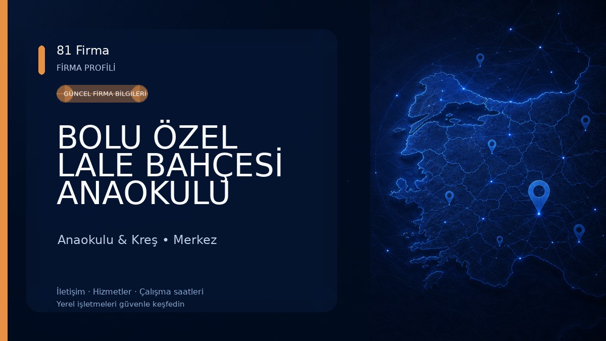 BOLU ÖZEL LALE BAHÇESİ ANAOKULU