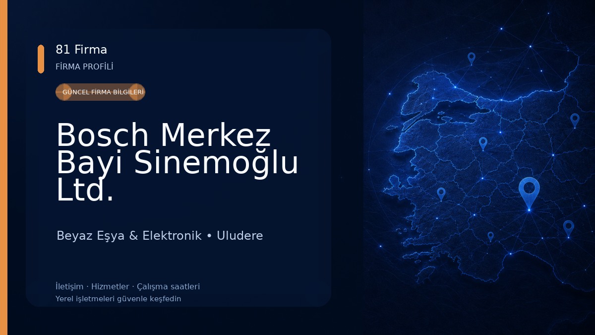 Bosch Merkez Bayi Sinemoğlu Ltd. Beyaz Eşya & Elektronik
