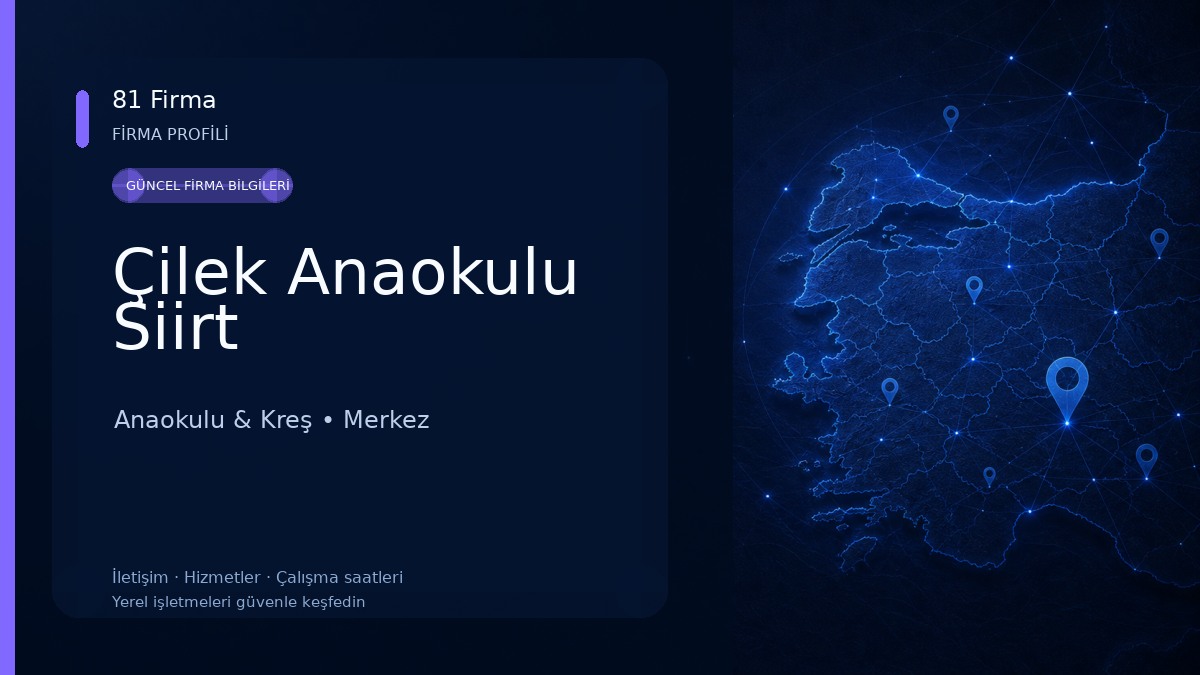 Çilek Anaokulu Siirt Anaokulu & Kreş