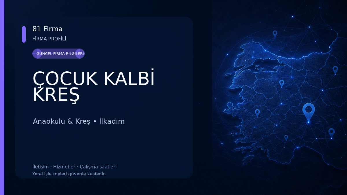 ÇOCUK KALBİ KREŞ Anaokulu & Kreş