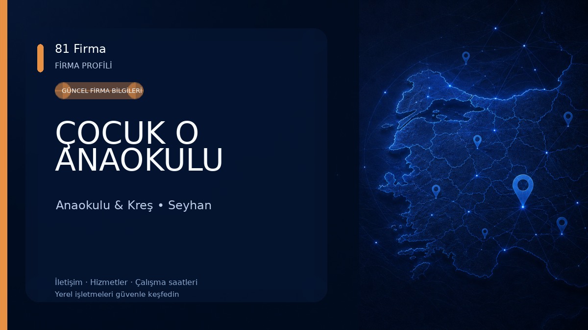 ÇOCUK O ANAOKULU Anaokulu & Kreş