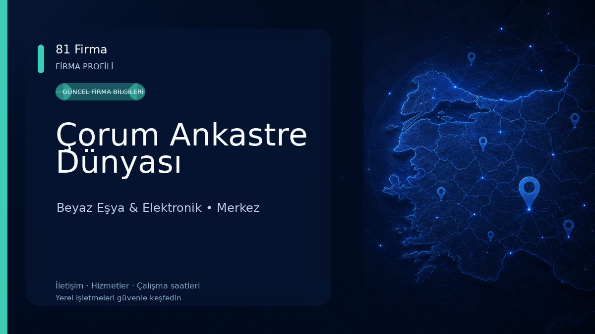 Çorum Ankastre Dünyası Beyaz Eşya & Elektronik