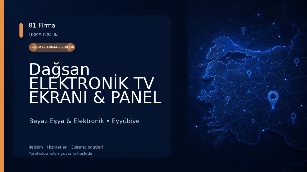 Dağsan ELEKTRONİK TV EKRANI & PANEL DEĞİŞİM MERKEZİ Beyaz Eşya & Elektronik