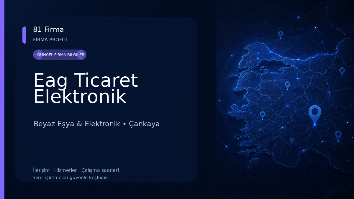 Eag Ticaret Elektronik Beyaz Eşya & Elektronik