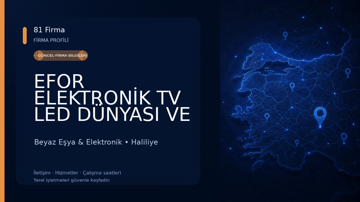 EFOR ELEKTRONİK TV LED DÜNYASI VE PANEL DEĞİŞİM MERKEZİ Beyaz Eşya & Elektronik