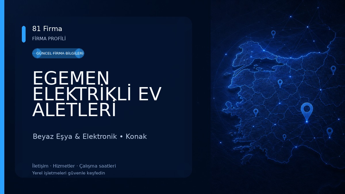 EGEMEN ELEKTRİKLİ EV ALETLERİ PAZARLAMA A.Ş.