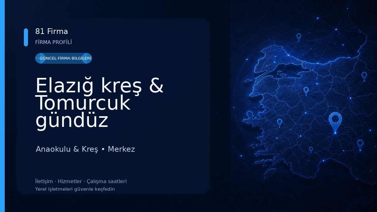 Elazığ kreş & Tomurcuk gündüz bakımevi