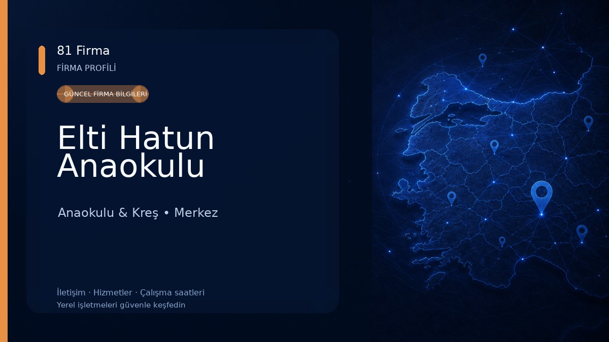 Elti Hatun Anaokulu Anaokulu & Kreş