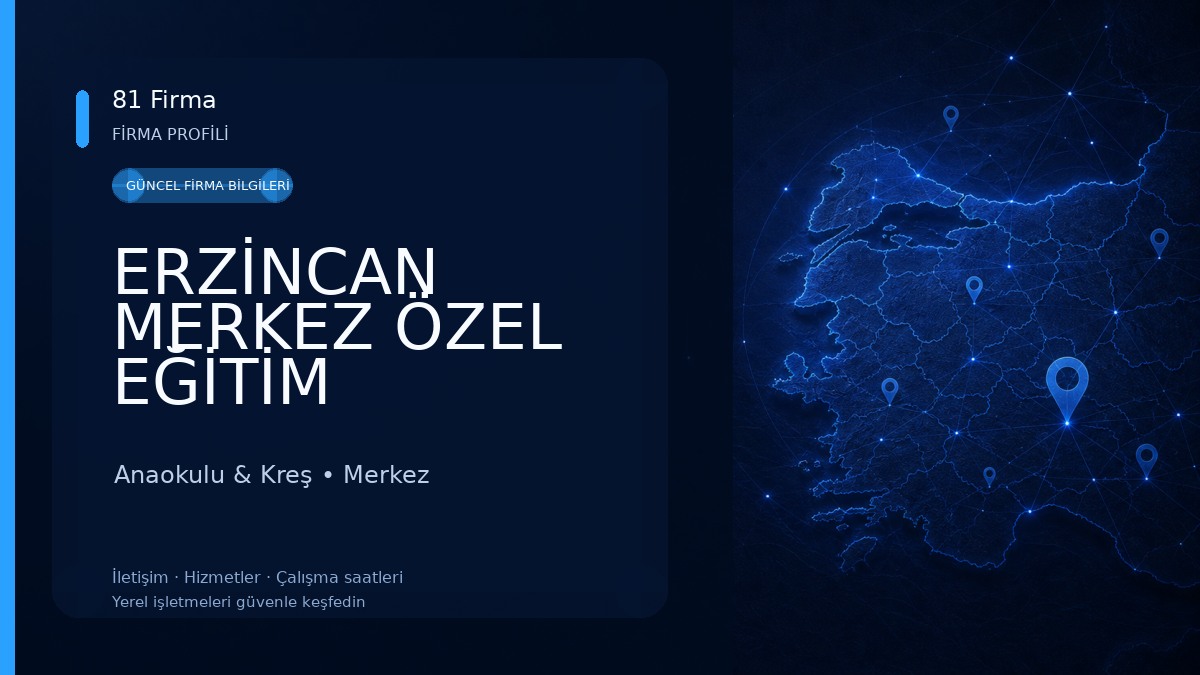 ERZİNCAN MERKEZ ÖZEL EĞİTİM ANAOKULU