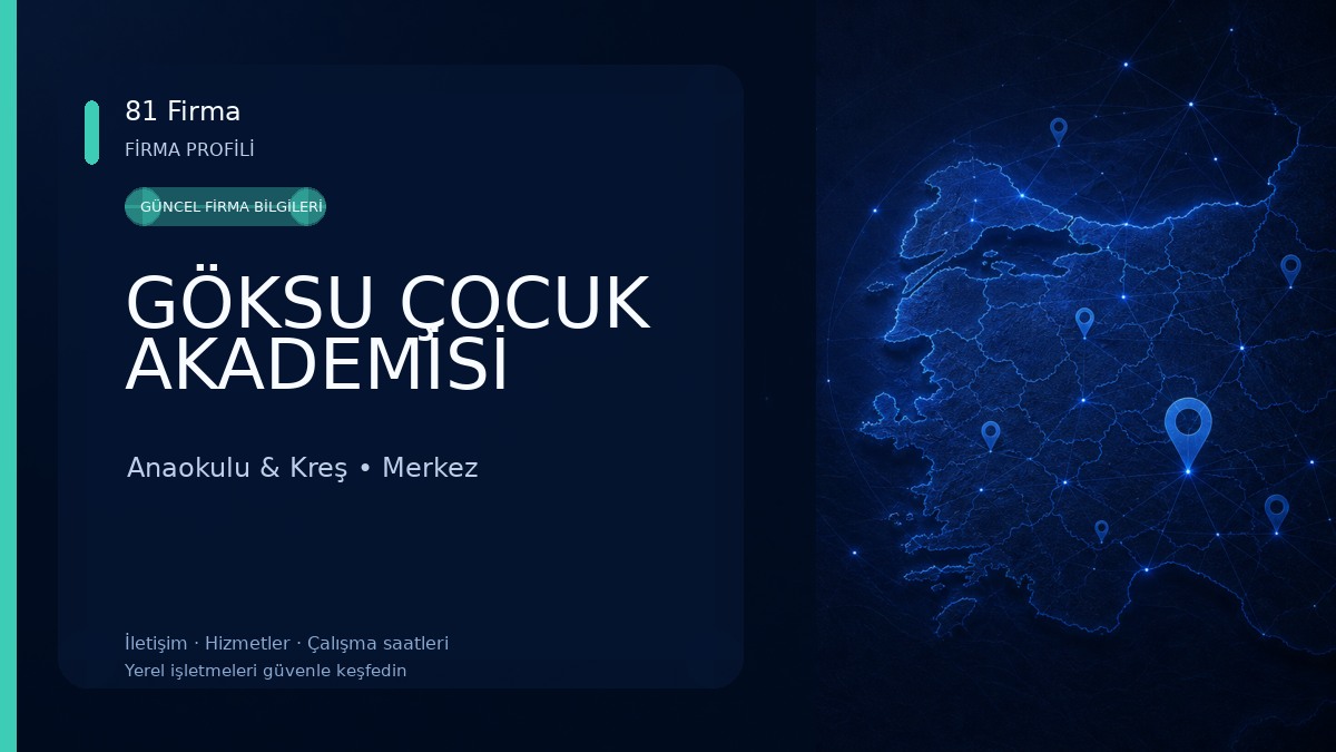 GÖKSU ÇOCUK AKADEMİSİ