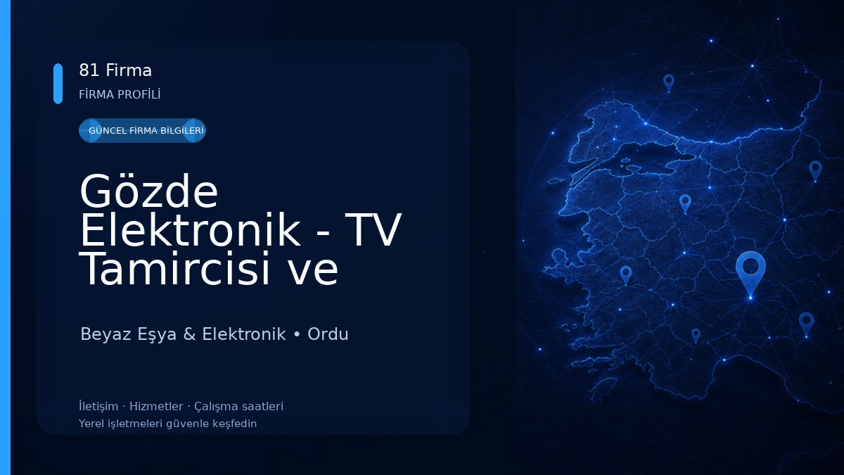 Gözde Elektronik - TV Tamircisi ve Uydu Hizmetleri 