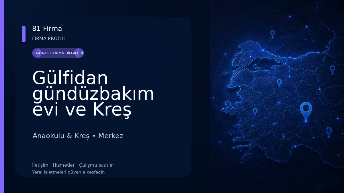 Gülfidan gündüzbakım evi ve Kreş
