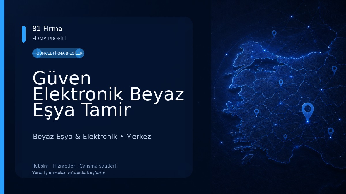 Güven Elektronik Beyaz Eşya Tamir