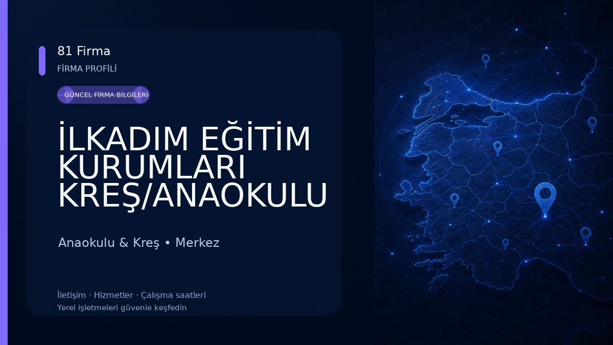 İLKADIM EĞİTİM KURUMLARI KREŞ/ANAOKULU Anaokulu & Kreş