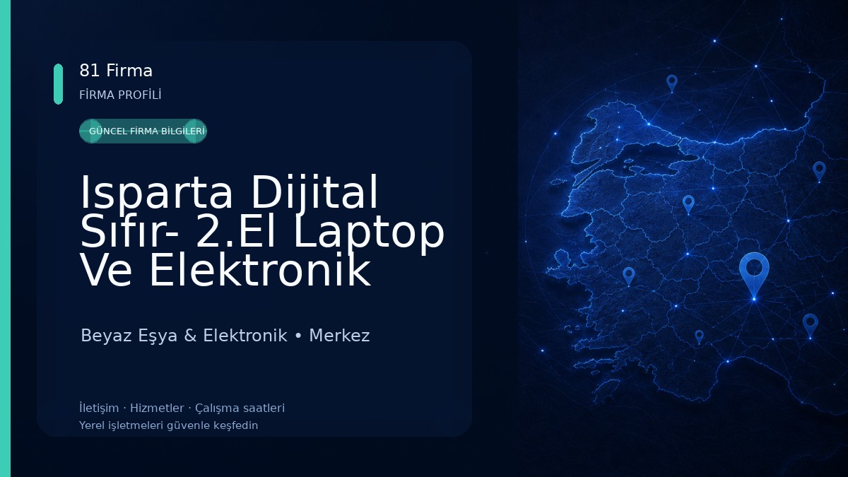 Isparta Dijital Sıfır- 2.El Laptop Ve Elektronik Merkezi Beyaz Eşya & Elektronik