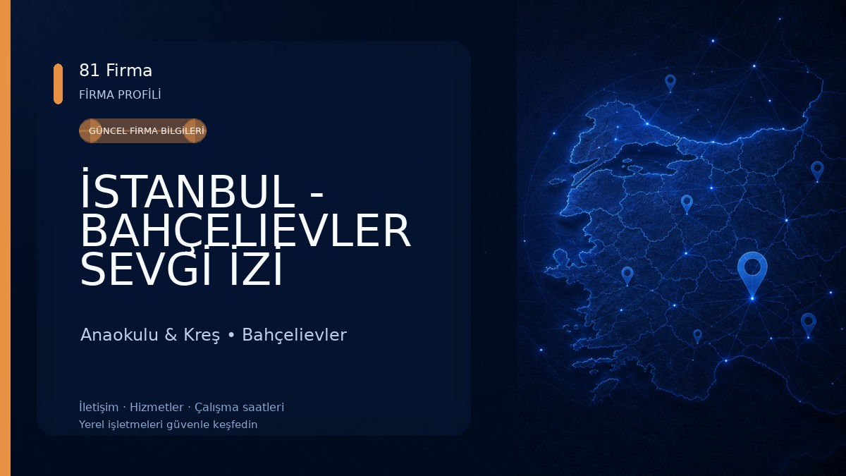 İSTANBUL - BAHÇELIEVLER SEVGİ İZİ ANAOKULU Anaokulu & Kreş