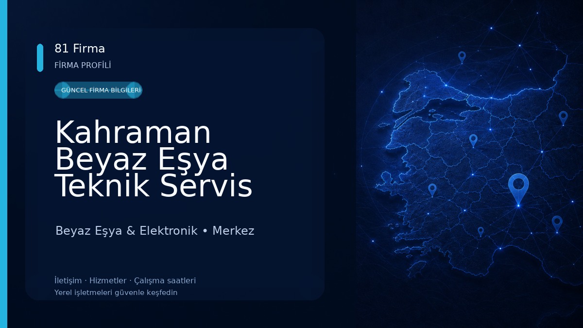 Kahraman Beyaz Eşya Teknik Servis 
