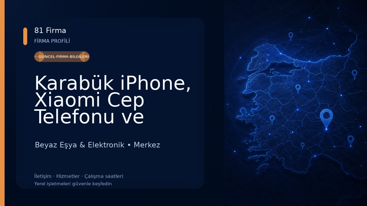 Karabük iPhone, Xiaomi Cep Telefonu ve Robot Süpürge Teknik Servisi
