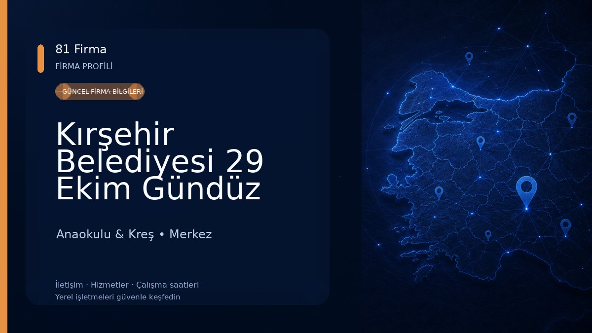 Kırşehir Belediyesi 29 Ekim Gündüz Bakımevi Anaokulu & Kreş
