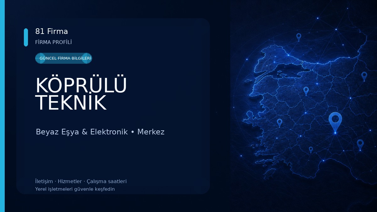 KÖPRÜLÜ TEKNİK