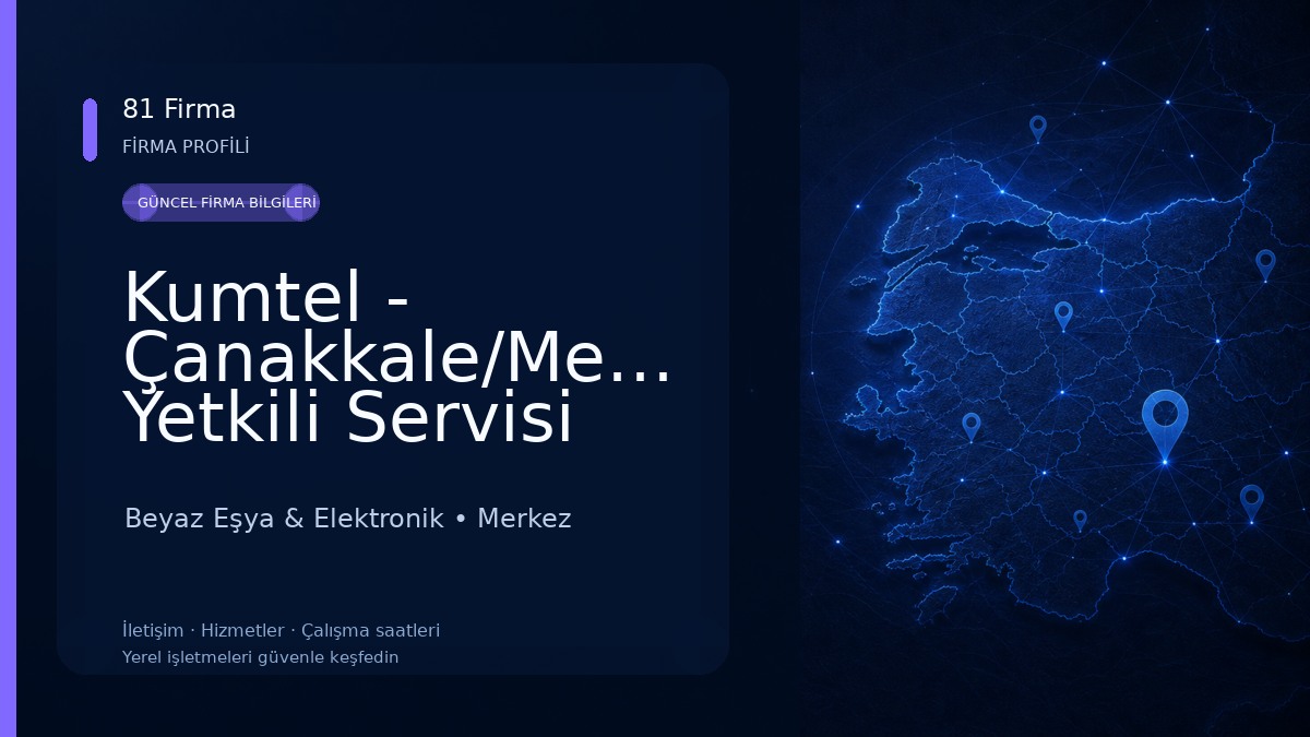 Kumtel - Çanakkale/Merkez Yetkili Servisi (ASYK Servis) 