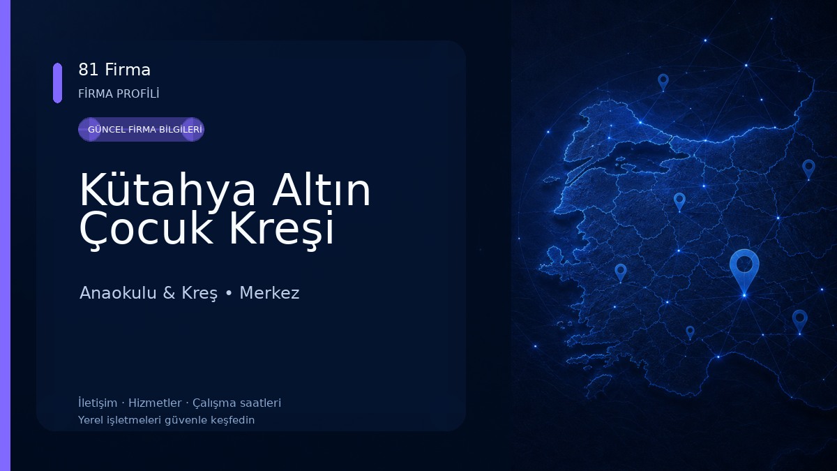 Kütahya Altın Çocuk Kreşi Anaokulu & Kreş
