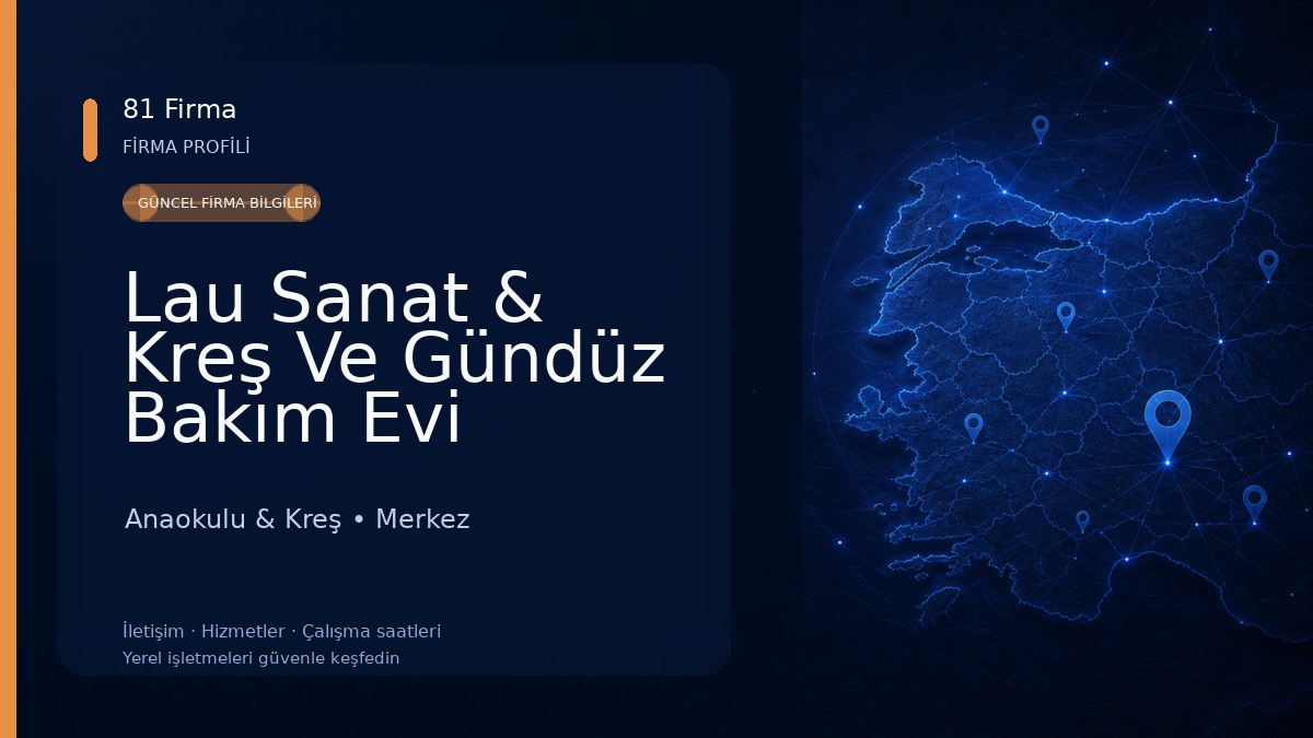 Lau Sanat & Kreş Ve Gündüz Bakım Evi Anaokulu & Kreş
