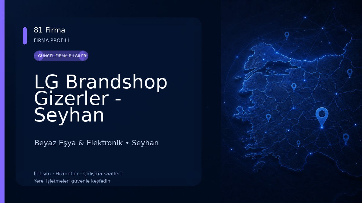 LG Brandshop Gizerler - Seyhan