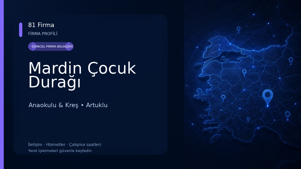 Mardin Çocuk Durağı Anaokulu & Kreş