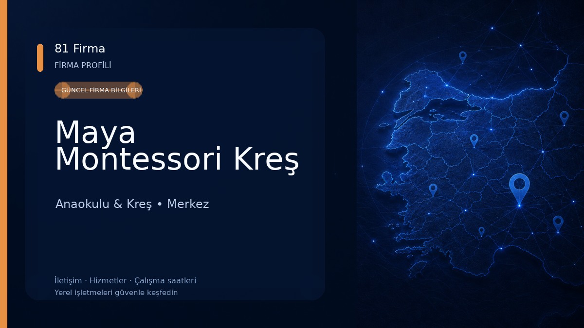 Maya Montessori Kreş Anaokulu & Kreş