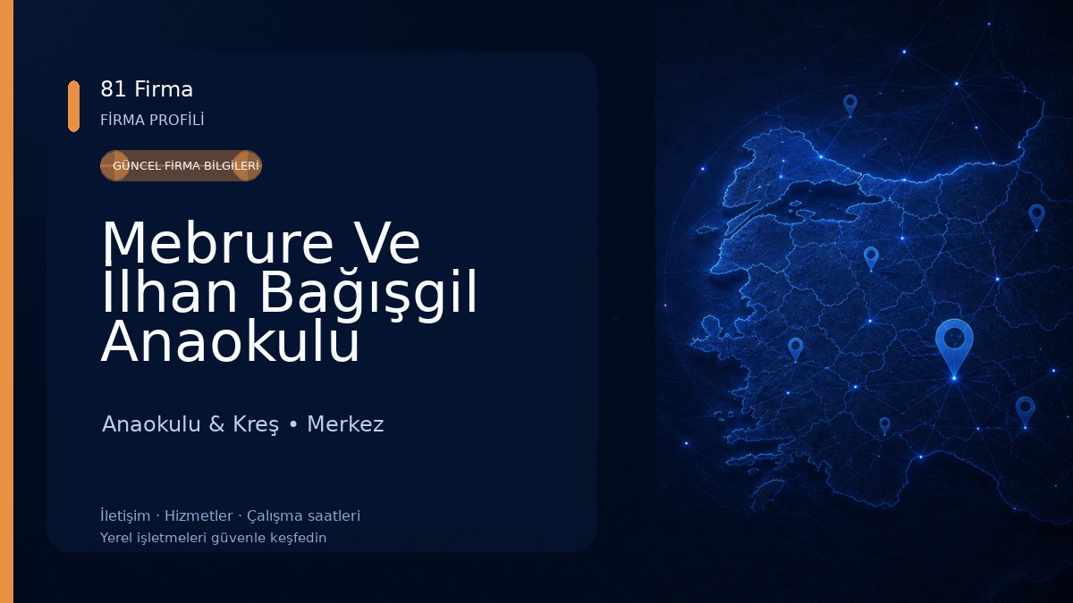 Mebrure Ve İlhan Bağışgil Anaokulu Anaokulu & Kreş