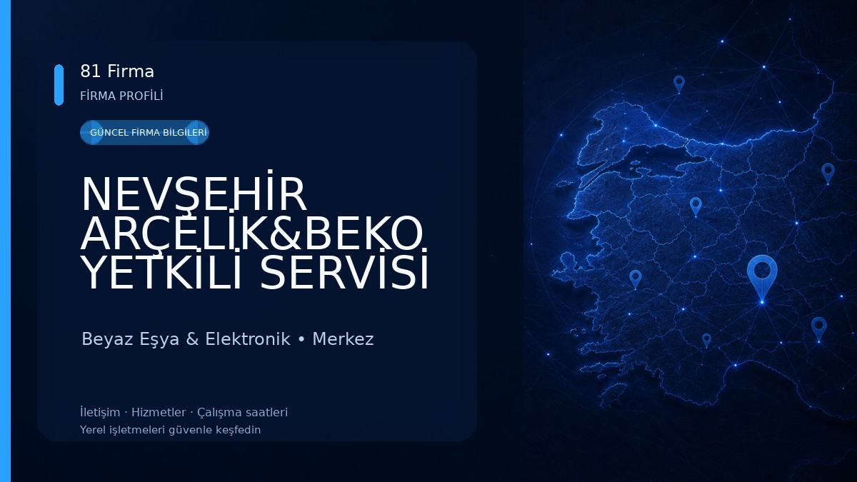NEVŞEHİR ARÇELİK&BEKO YETKİLİ SERVİSİ Beyaz Eşya & Elektronik