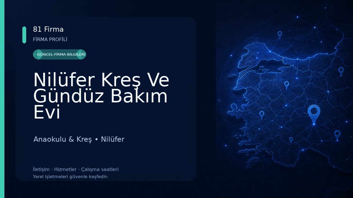 Nilüfer Kreş Ve Gündüz Bakım Evi Anaokulu & Kreş