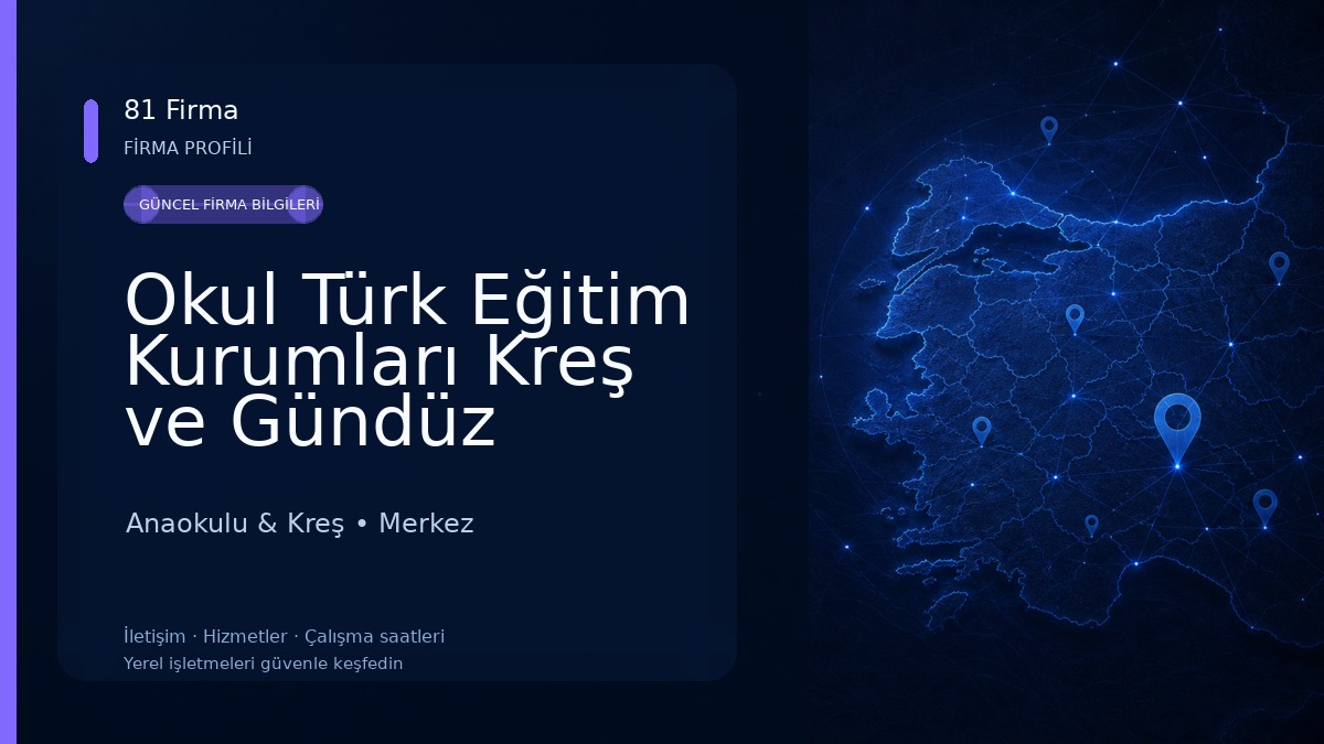 Okul Türk Eğitim Kurumları Kreş ve Gündüz Bakımevi Anaokulu & Kreş