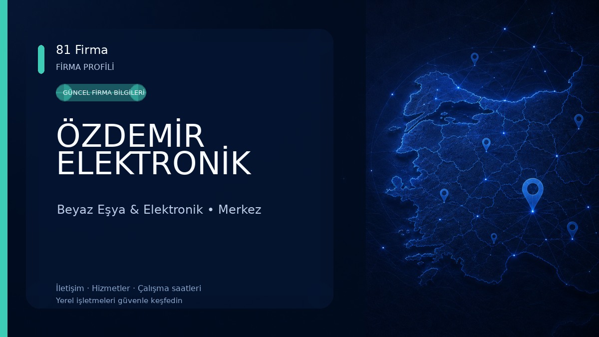ÖZDEMİR ELEKTRONİK 