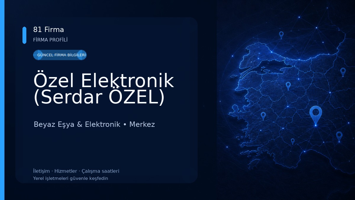 Özel Elektronik (Serdar ÖZEL) Beyaz Eşya & Elektronik