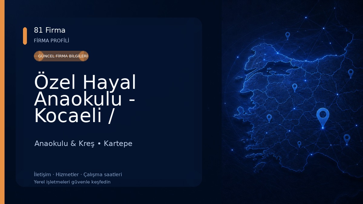 Özel Hayal Anaokulu - Kocaeli / Kartepe Anaokulu & Kreş